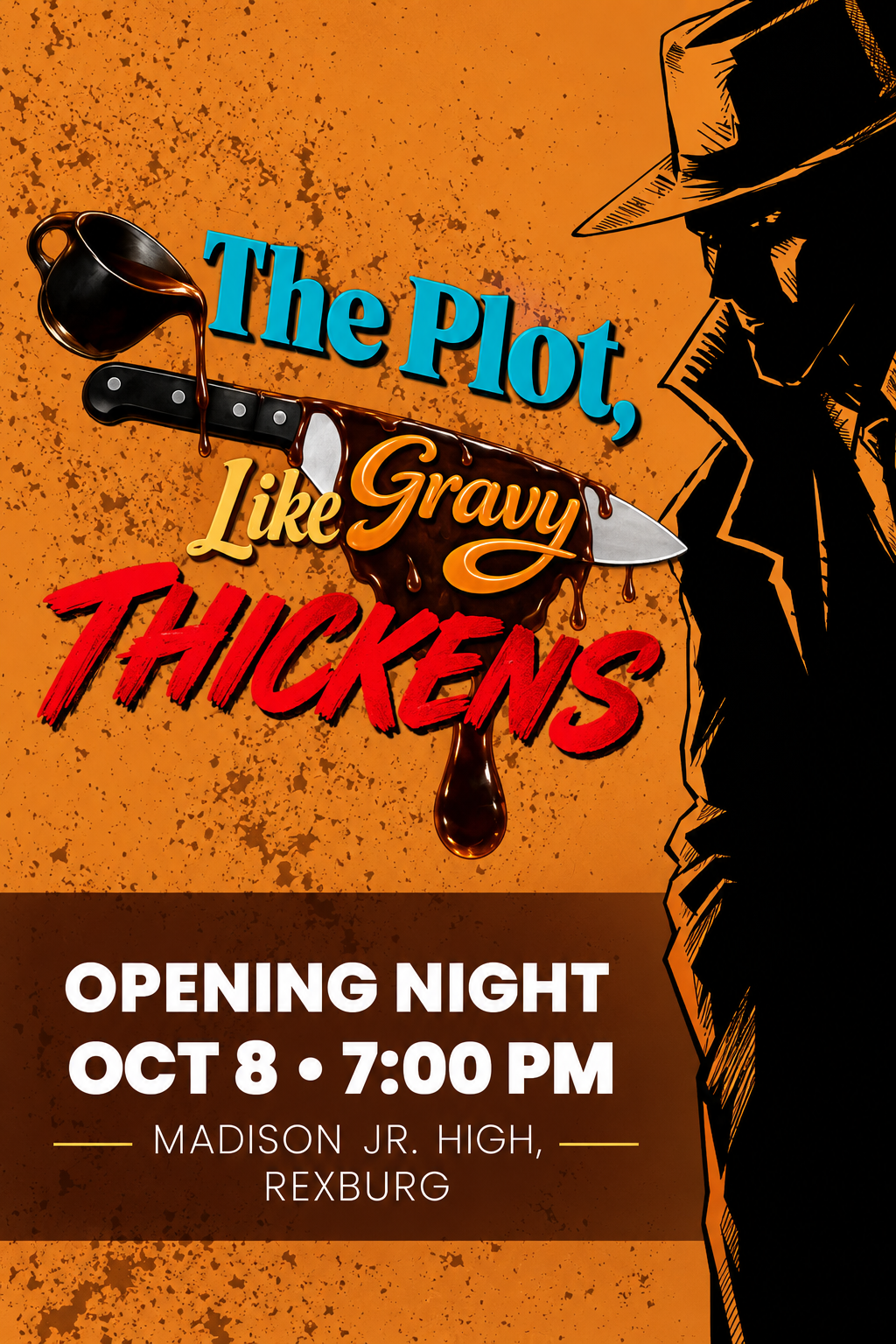 The Plot, Like Gravy, Thickens